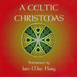 Cover art of A Celtic Christmas by Iain MacHarg