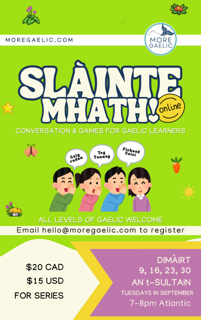 a poster for Slàinte Mhath Online, a game session for Gaelic language learners. The dates are Sept 9, 16, 23, 30 2025.